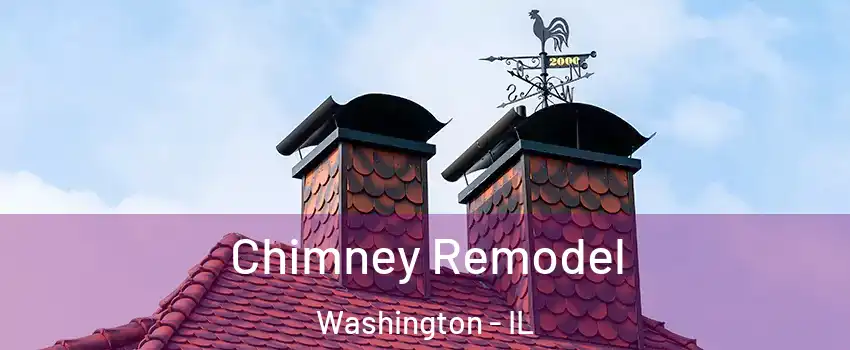  Chimney Remodel Washington - IL