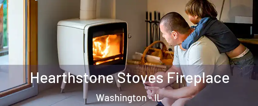  Hearthstone Stoves Fireplace Washington - IL